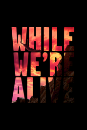WHILE WE’RE ALIVE - Mens Black Tee